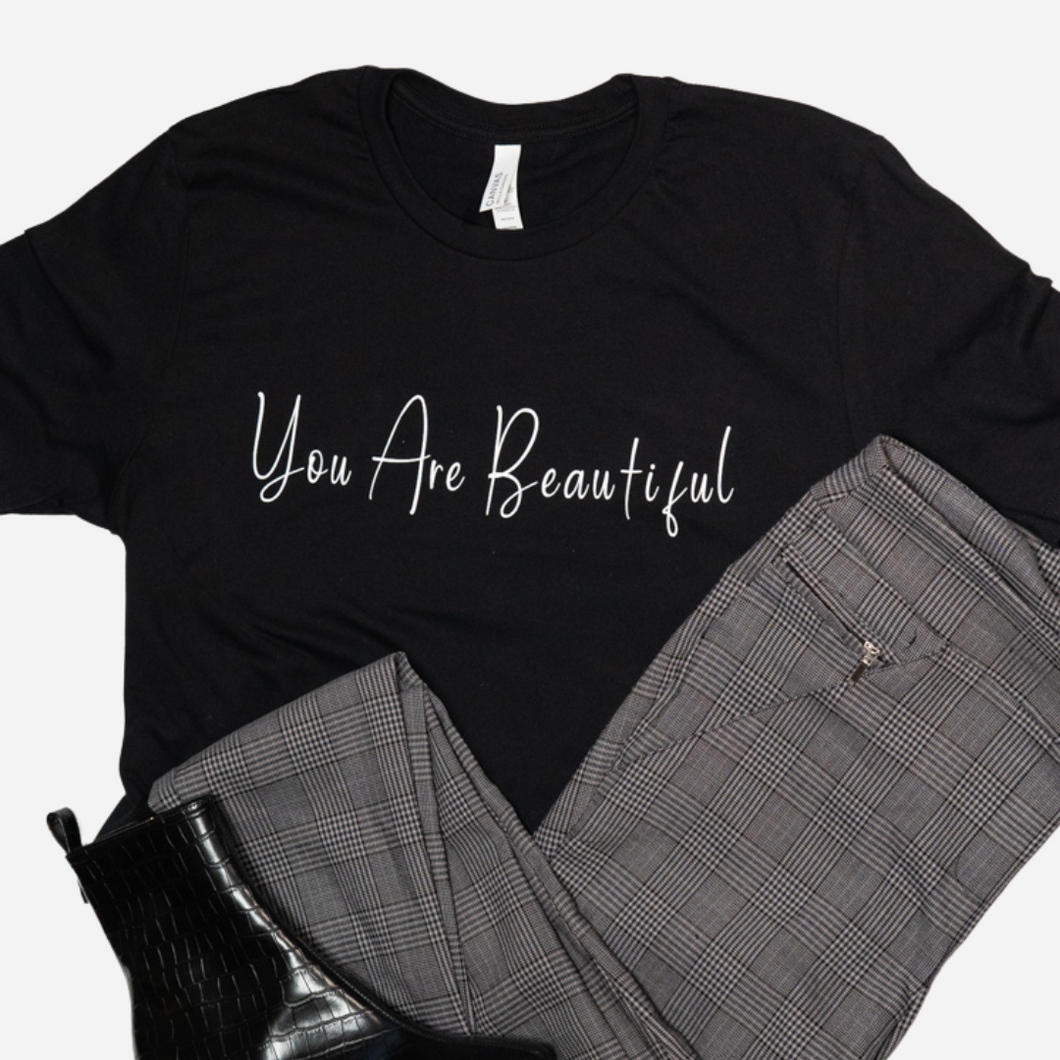 You Are Beautiful T-Shirt