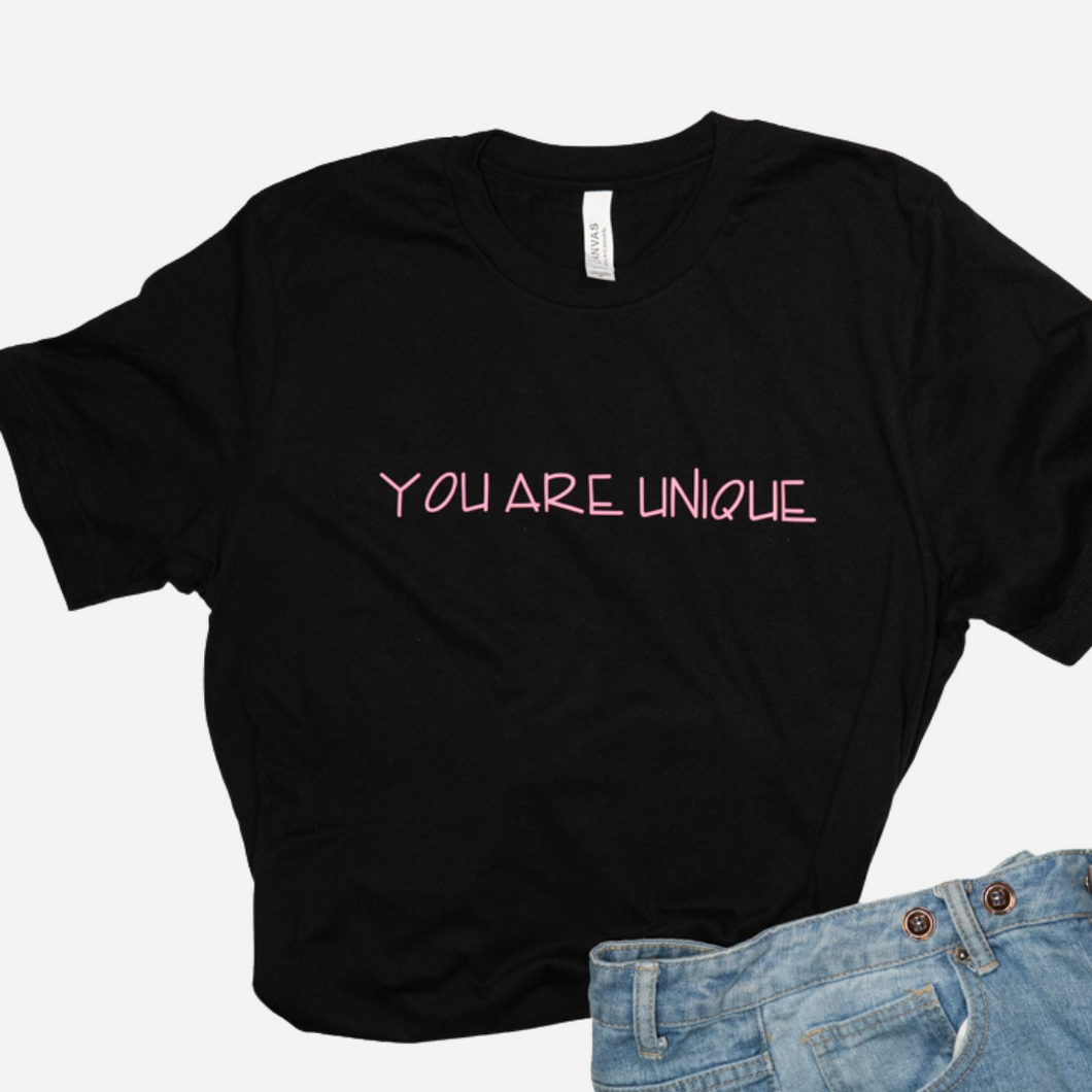 You Are Unique T-Shirt